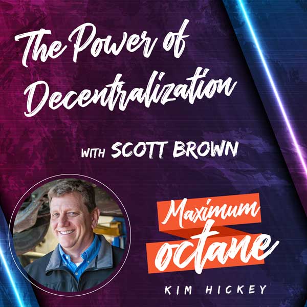 The Power of Decentralization with Scott Brown