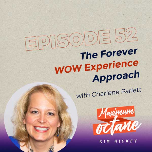 The Forever WOW Experience Approach with Charlene Parlett