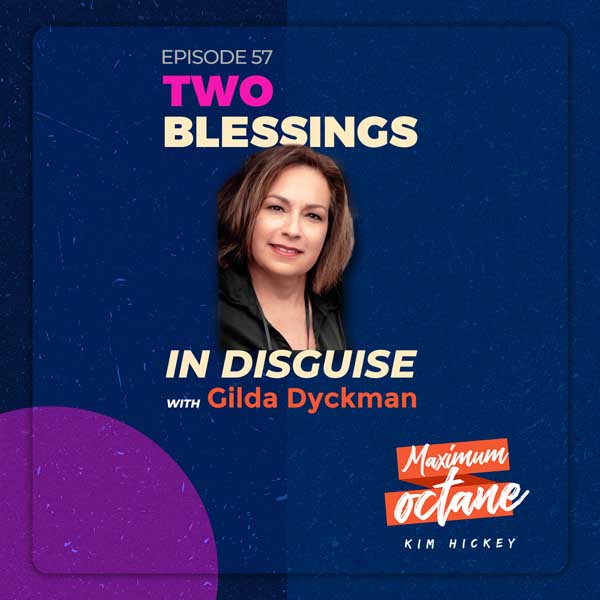 Two Blessings In Disguise with Gilda Dyckman
