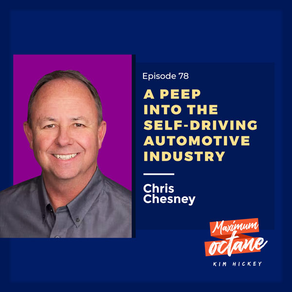 A Peep Into The Self-Driving Automotive Industry with Chris Chesney